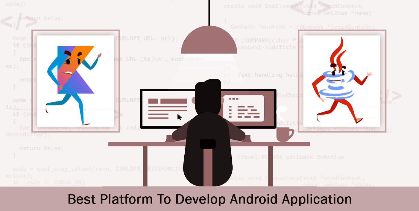 Best Platform To Develop Android Application