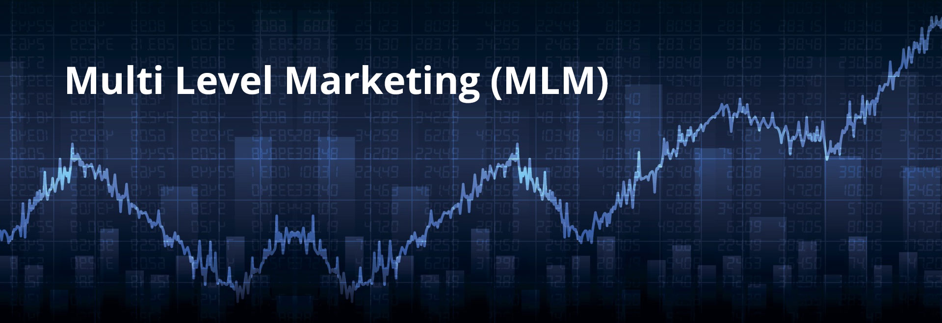 Multi Level Marketing (MLM)