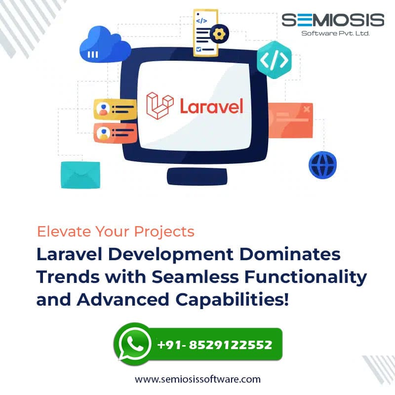 Laravel Development Dominates Trends with Seamless Functionality and Advanced Capabilities!