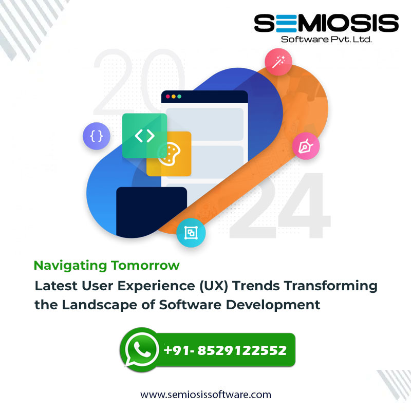Latest User Experience (UX) Trends Transforming the Landscape of Software Development