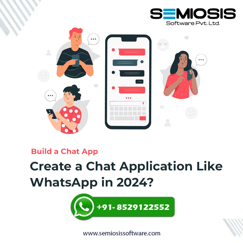 Create a Chat Application Like WhatsApp in 2024?